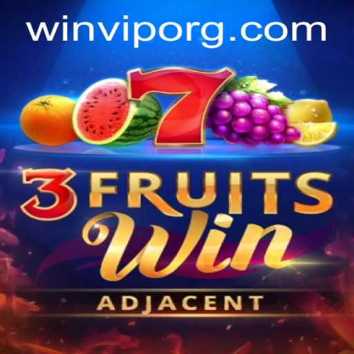 Discover the Thrill of 3FruitsWin - Your Ticket to Winning with WINVIP