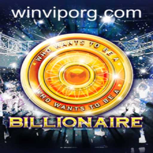 Unraveling the World of 'Billionaire': How the Game Works with the WINVIP Advantage