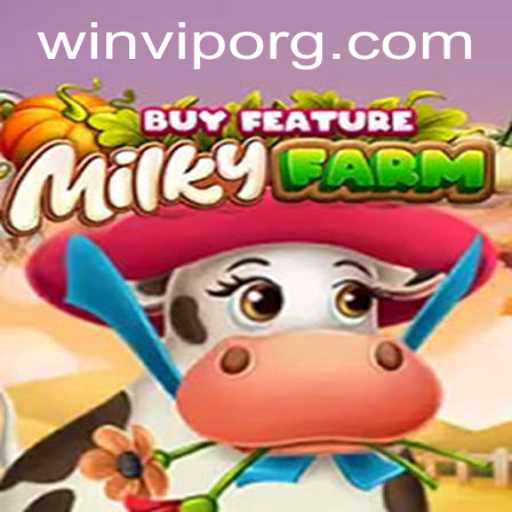 Exploring the Exciting World of MilkyFarmBuyFeature with WINVIP