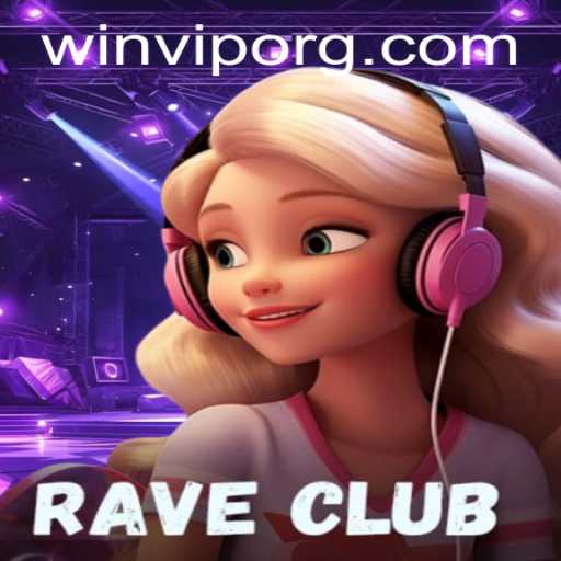RaveClub: The Ultimate Gaming Experience with WINVIP